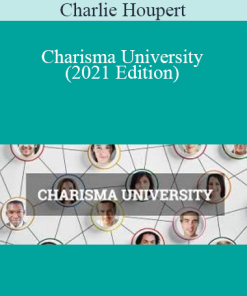 Charlie Houpert - Charisma University (2021 Edition)