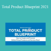 Brendon Burchard - Total Product Blueprint 2021