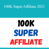 Shawn Anderson - 100K Super Affiliate 2021
