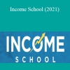 Project 24 - Income School (2021)