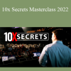 Russell Brunson - 10x Secrets Masterclass 2022