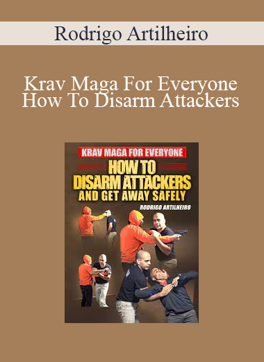 Rodrigo Artilheiro - Krav Maga For Everyone - How To Disarm Attackers