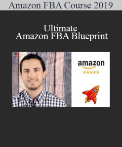 Amazon FBA Course 2019 - Ultimate Amazon FBA Blueprint