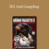 BJJ And Grappling - Bruno Frazatto Il
