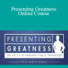 Martin Rooney - Presenting Greatness Online Course