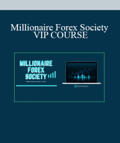 Millionaire Forex Society VIP COURSE