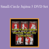 Wally Jay - Small-Circle Jujitsu 5 DVD Set