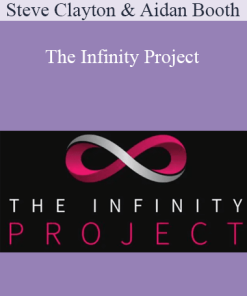 Steve Clayton and Aidan Booth - The Infinity Project