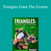 John Danaher - Triangles Enter The System
