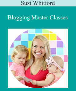 Suzi Whitford - Blogging Master Classes