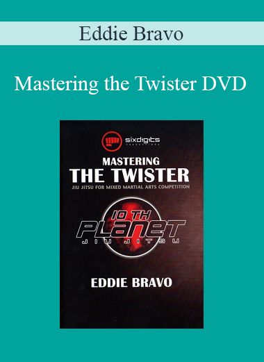 Eddie Bravo - Mastering the Twister DVD