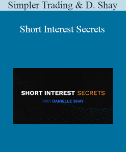 Simpler Trading & Danielle Shay - Short Interest Secrets