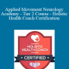 David Fleming & Dillon Walker - Applied Movement Neurology Academy - Tier 2 Course - Holistic Health Coach Certification