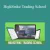 Ben Zogby - HighStrike Trading School