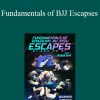 Lachlan Giles - Fundamentals of BJJ Escapses