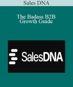 Sales DNA - The Badass B2B Growth Guide