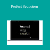 Badboy - Perfect Seduction