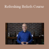 Refreshing Beliefs Course