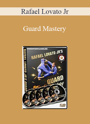 Rafael Lovato Jr - Guard Mastery