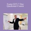 Robert Smith - Faster EFT-7 Day Quickstart Course