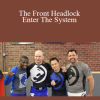 John Danaher - The Front Headlock - Enter The System