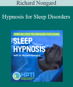 Richard Nongard - Hypnosis for Sleep Disorders