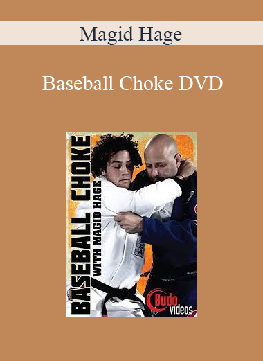 Magid Hage - Baseball Choke DVD