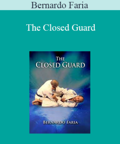 Bernardo Faria - The Closed Guard