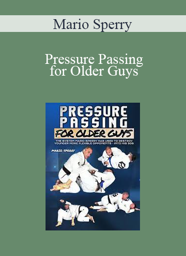 Mario Sperry - Pressure Passing for Older Guys