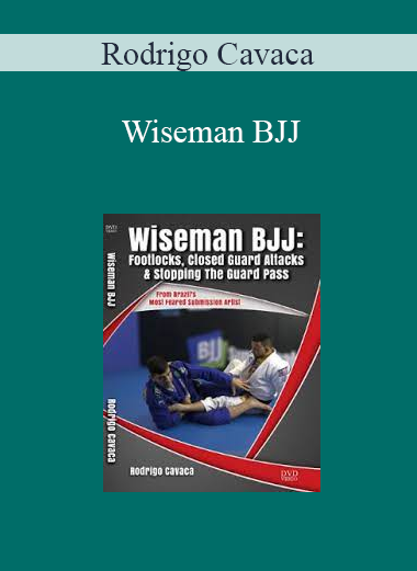 Rodrigo Cavaca - Wiseman BJJ