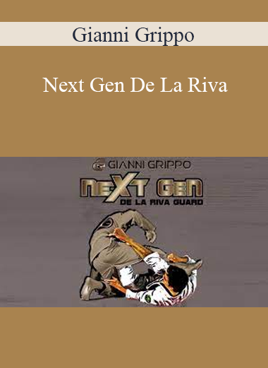 Gianni Grippo - Next Gen De La Riva