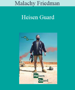 Malachy Friedman - Heisen Guard
