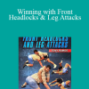 Tony Ramos - Winning with Front Headlocks & Leg Attacks