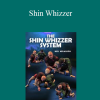 Neil Melanson - Shin Whizzer