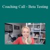 Suzi Whitford - Coaching Call - Beta Testing