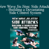John Danaher - New Wave Jiu Jitsu: Side Attacks - Building a Devastating Side Control System
