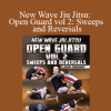 John Danaher - New Wave Jiu Jitsu: Open Guard vol 2: Sweeps and Reversals