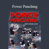 Mike Winkeljohn - Power Punching