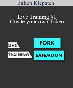 Julien Klepatch - Live Training #1 - Create your own Token