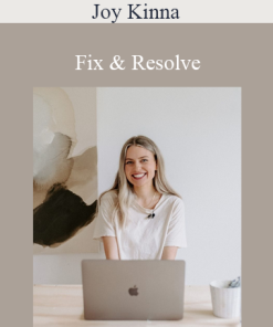 Joy Kinna - Fix & Resolve