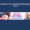 Christine Stevens - Awaken Your Healing Rhythms 2022