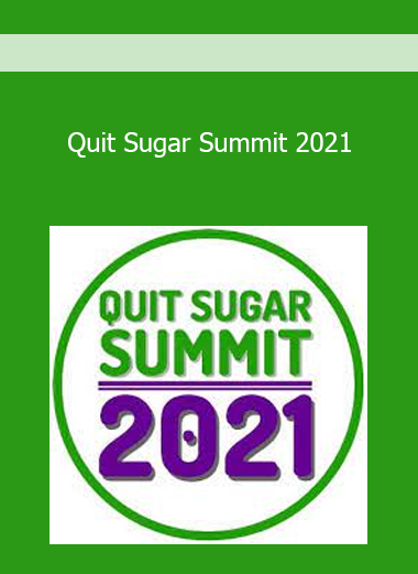 Quit Sugar Summit 2021