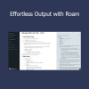 Nat Eliason - Effortless Output with Roam