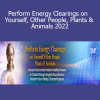 Jean Haner - Perform Energy Clearings on Yourself, Other People, Plants & Animals 2022