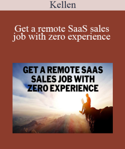 Kellen - Get a remote SaaS sales job with zero experience