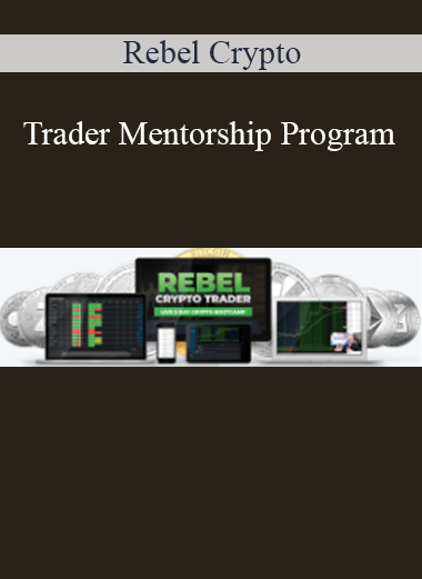 Rebel Crypto Trader Mentorship Program
