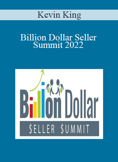 Kevin King - Billion Dollar Seller Summit 2022