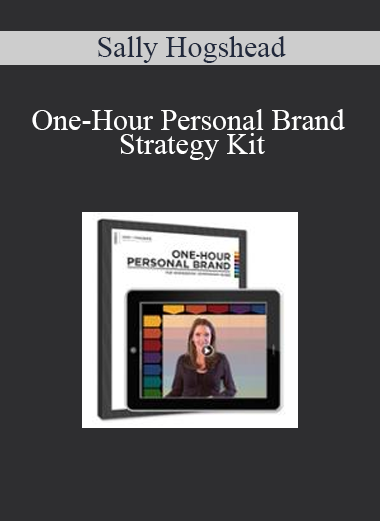Sally Hogshead - One-Hour Personal Brand Strategy Kit
