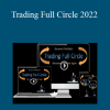 Dave Landry - Trading Full Circle 2022