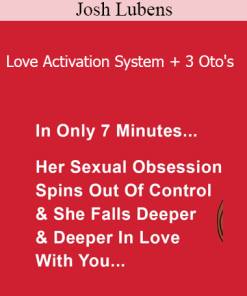 Josh Lubens - Love Activation System + 3 Oto's